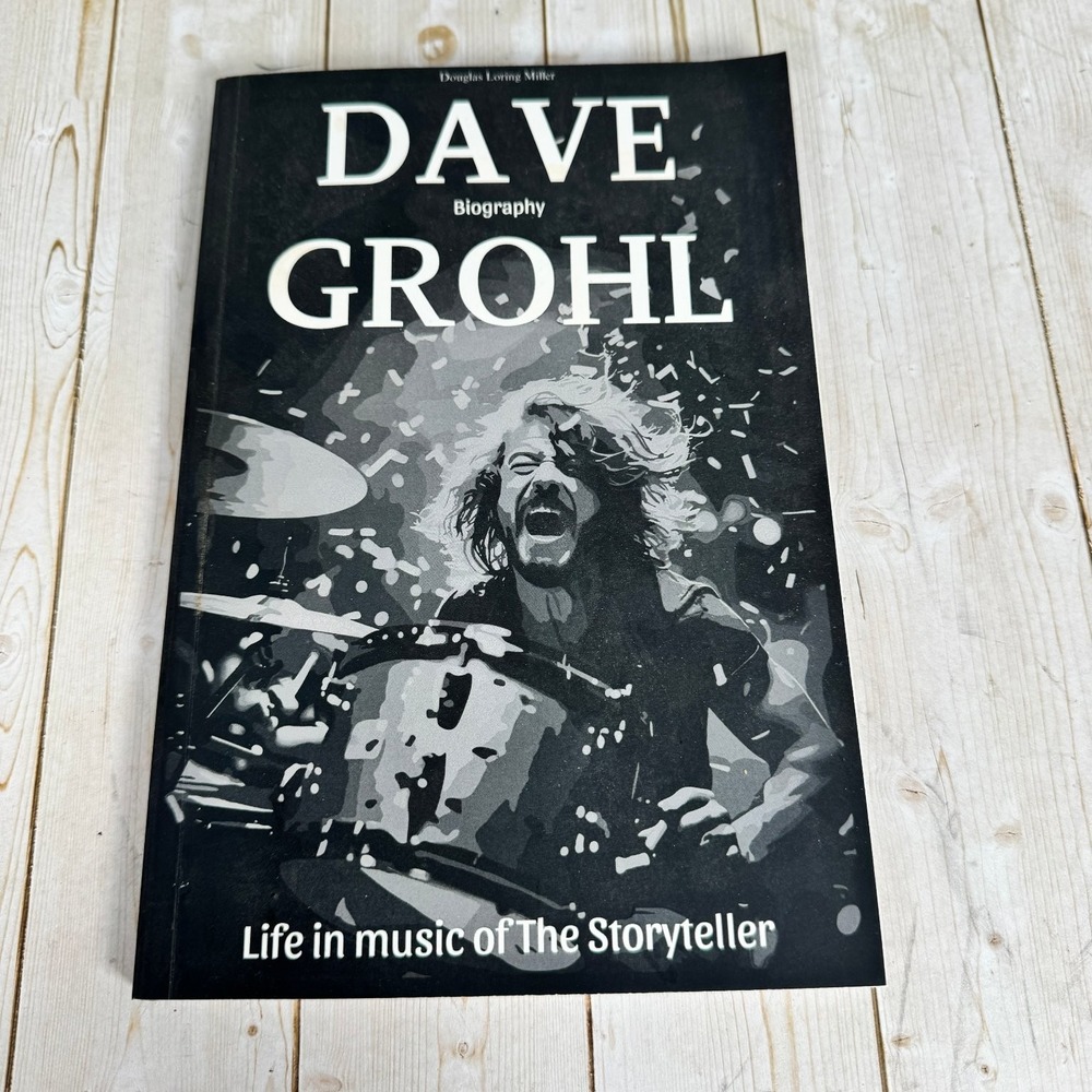 Dave Grohl Biography Douglas Loring Miller Music Life Storyteller Paperback
